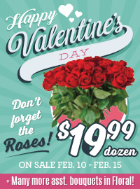 Advertisement for Valentine's Day roses with a price of $19.99 per dozen.